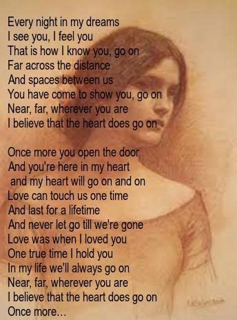 "My Heart Will Go On" recorded by Celine Dion | Great song lyrics, Inspirational songs, Celine ...