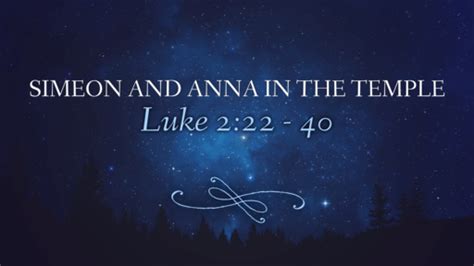 Simeon and Anna in the Temple - Logos Sermons