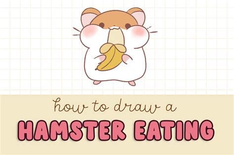 How to Draw a Cute Kawaii Hamster Eating a Banana - Draw Cartoon Style!