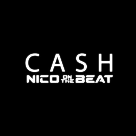 Cash by Nico on the Beat