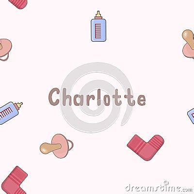 Seamless Background Pattern Name Charlotte Of The Newborn. Name Baby Charlotte. Seamless Name ...