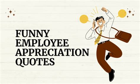 70+ Funny Employee Appreciation Quotes