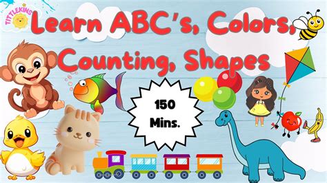 Learn ABC’s, Colors, Counting, Shapes, Nursery Rhymes & More! #toddlerlearning #baby # ...