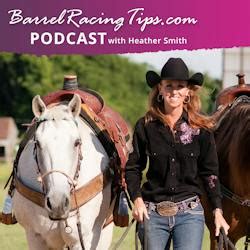 Barrel Racing Tips Podcast