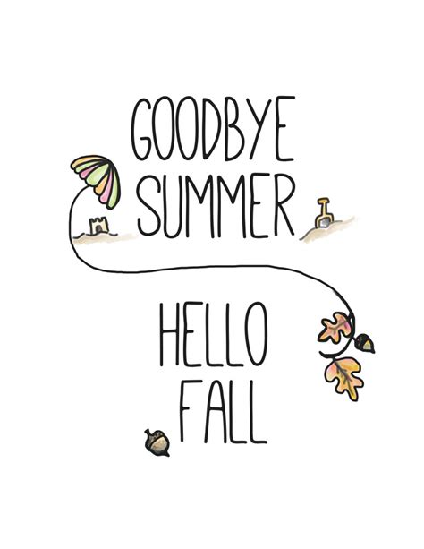 Hello Fall Goodbye Summer Quotes. QuotesGram