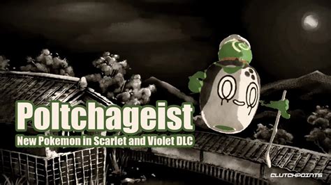 Poltchageist - New Pokemon in Scarlet and Violet DLC