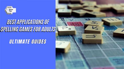 Best Applications of Spelling Games for Adults [Ultimate Guide]