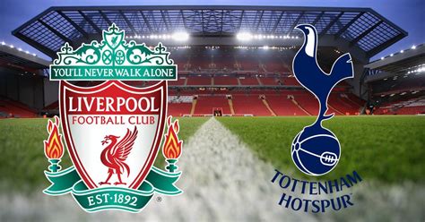 Live Liverpool vs Tottenham - Cross News