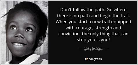 TOP 6 QUOTES BY RUBY BRIDGES | A-Z Quotes