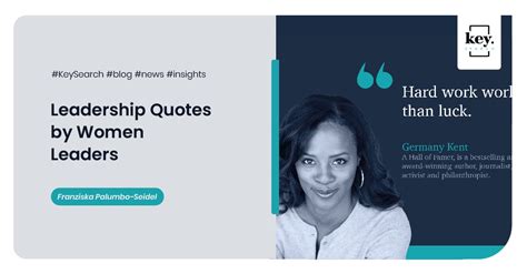 Leadership Quotes By Women - Key Search