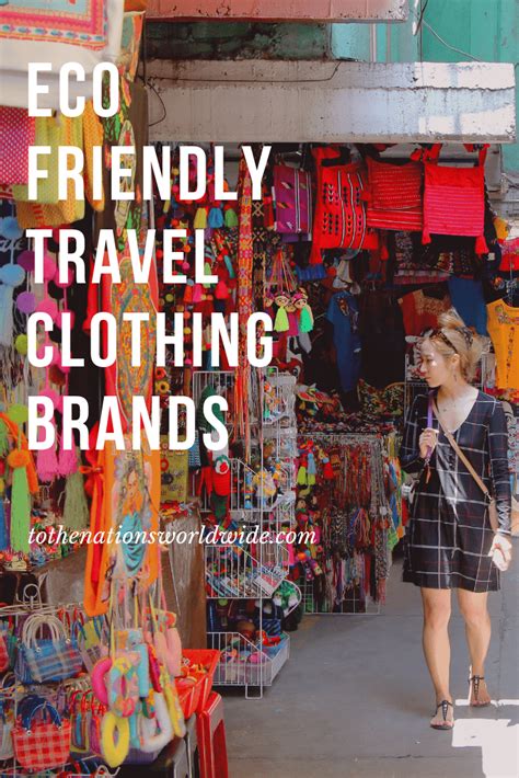 Eco Friendly Travel Clothing Brands – To the Nations Worldwide