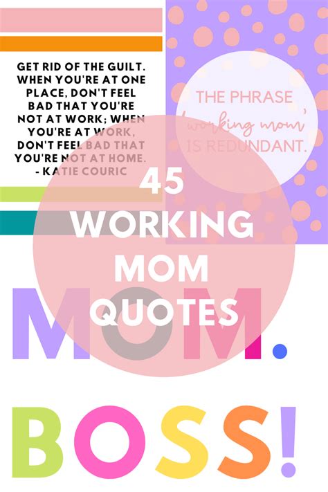 59 Working Mom Quotes To Relieve Your Mom Guilt - Darling Quote