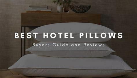 Best Hotel Pillows - Buyers Guide and Reviews - Sleeplords