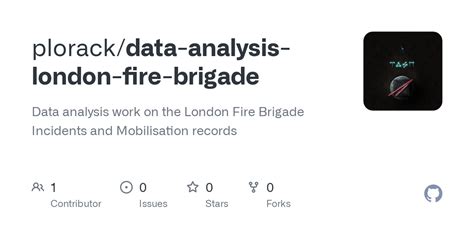 GitHub - plorack/data-analysis-london-fire-brigade: Data analysis work on the London Fire ...