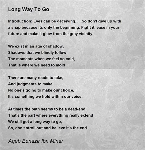 Long Way To Go Poem by Aqeb Benazir Ibn Minar - Poem Hunter