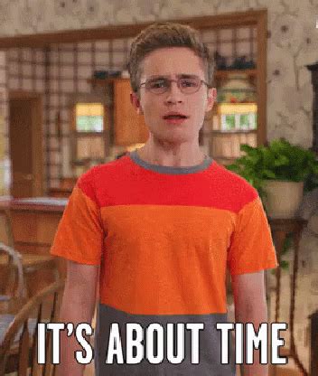 It'S About Time GIF - Its About Time About Time The Goldbergs - Discover & Share GIFs