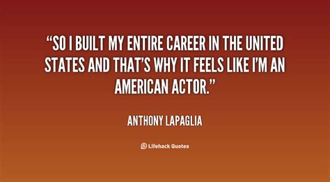 Anthony LaPaglia Quotes. QuotesGram