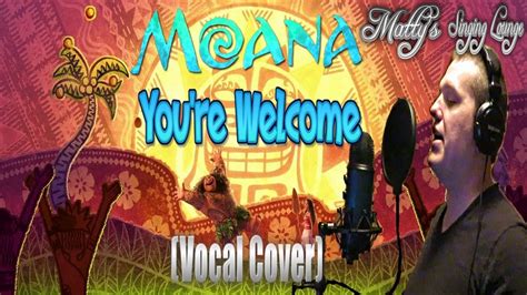 Moana - You're Welcome Vocal Cover - YouTube