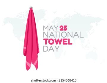 Vector Graphic National Towel Day Good Stock Vector (Royalty Free) 2154568413 | Shutterstock