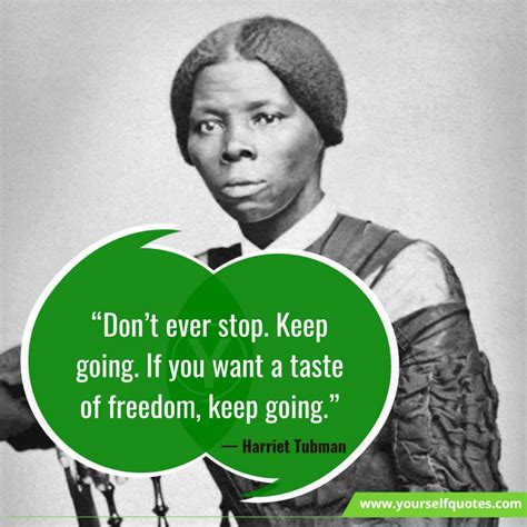 88 Harriet Tubman Quotes To Turn Yourself Into A Leader