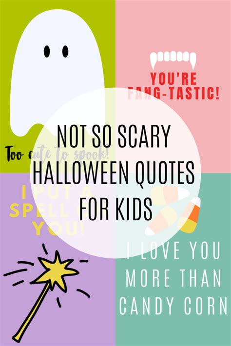 Not So Scary Halloween Quotes for Kids - Darling Quote