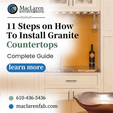 11 Steps on How To Install Granite Countertops - Complete Guide - Maclaren Kitchen and Bath