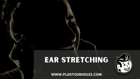 Ear Stretching 101: What to Know Stretching Ears – PlugYourHoles.com