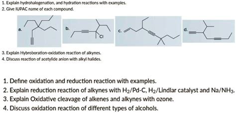 SOLVED: Solve all the questions ASAP. Solve these: 1. Explain hydrohalogenation and hydration ...