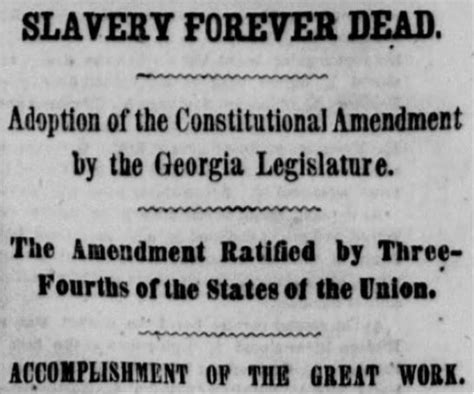 Today in History, December 6, 1865: 13th Amendment abolishing slavery was ratified