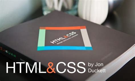 Duckett’s HTML & CSS: A Beginner’s Web Dev Book You Can Actually Read | Design Shack