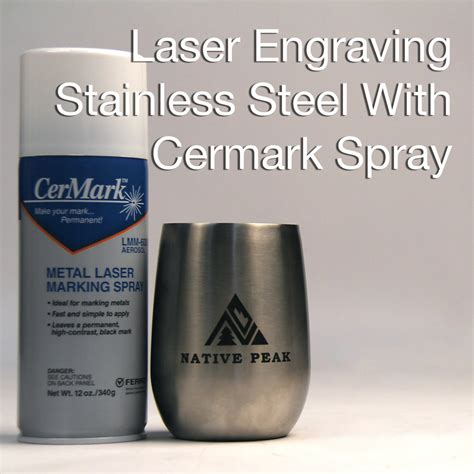 Laser Engraving Stainless Steel With CerMark Spray : 6 Steps (with Pictures) - Instructables