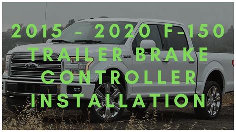 2020 Ford F150 Trailer Brake Controller