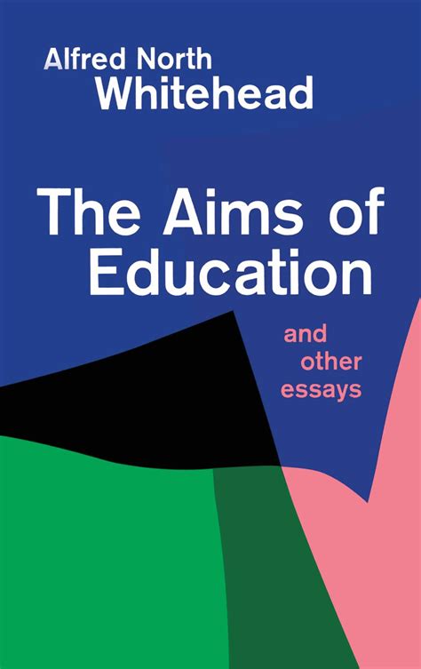 Aims of Education | Book by Alfred North Whitehead | Official Publisher Page | Simon & Schuster