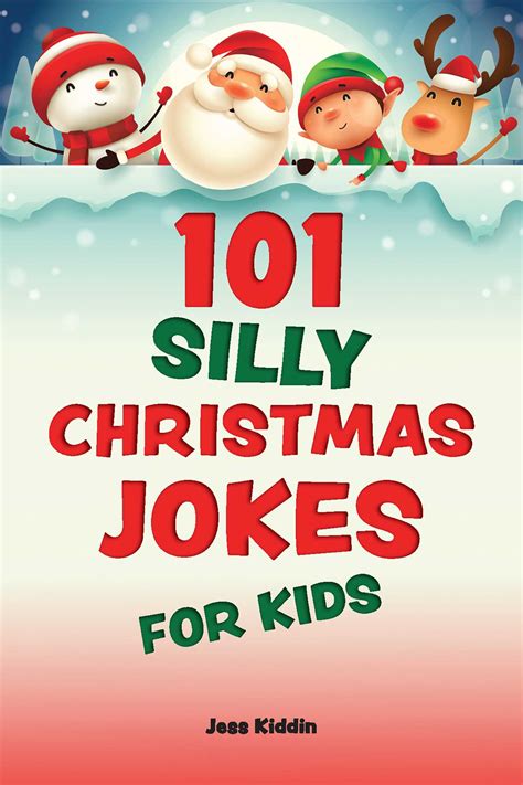 101 Silly Christmas Jokes for Kids | Book by Editors of Ulysses Press | Official Publisher Page ...