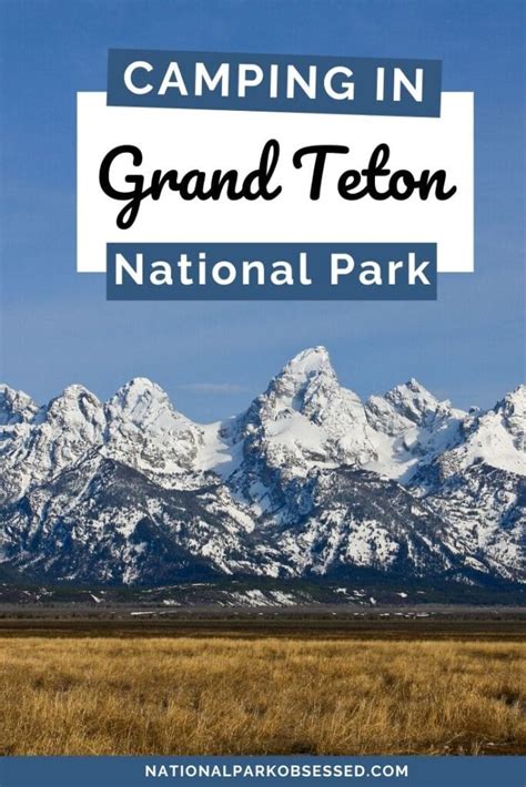 The Ultimate Guide to Camping in Grand Teton National Park - National Park Obsessed