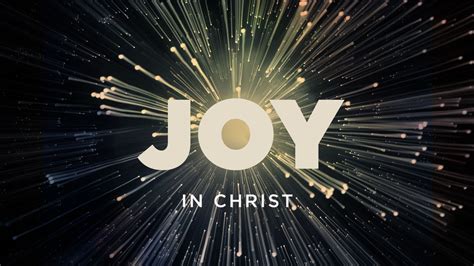 Joy in Christ | Christ Community Church