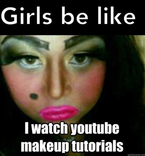 30 Hilarious Makeup Memes That Are Way Too Real - SayingImages.com