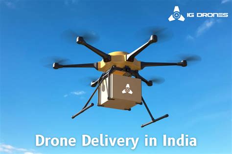 Drone Delivery in India: