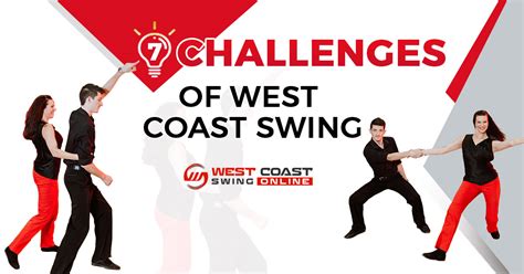 7 Challenges of West Coast Swing - West Coast Swing Online