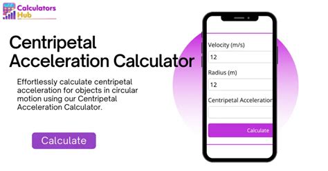 Centripetal Acceleration Calculator - Quick Circular Motion Calculations