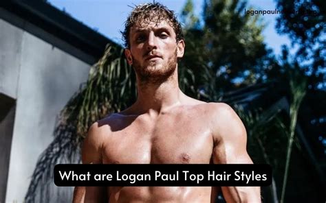 Logan Paul Haircut Styles: Guide Shape Looks - loganpaulnetworth.top