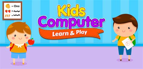 Kids Computer - Learn And Play - Apps on Google Play