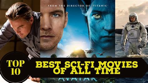 TOP 10 BEST SCI FI MOVIES OF ALL TIME - YouTube