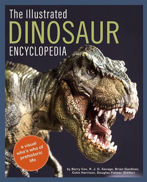 The Illustrated Dinosaur Encyclopedia: A Visual Who's Who of Prehistoric Life | NHBS Good Reads