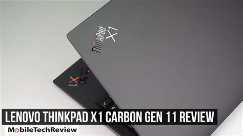 2023 Lenovo ThinkPad X1 Carbon Gen 11 Review @mobiletechreview