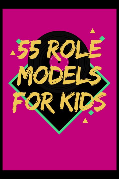 59 Good Role Models for Kids To Learn About | Emma and 3