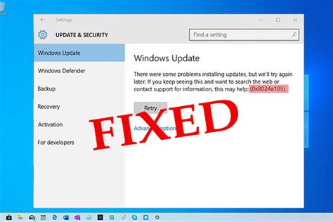 [SOLVED] How to Fix Windows Update Error 0x8024a105