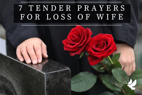 7 Tender Prayers For Loss Of Wife - Grace and Prayers