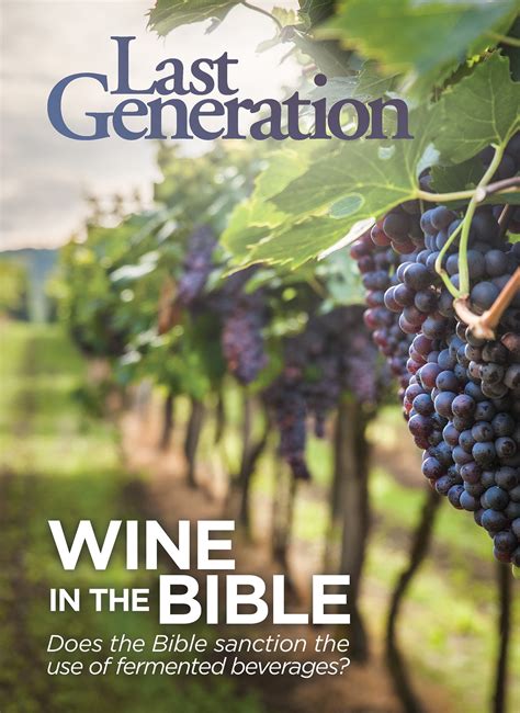 Wine in the Bible - Last Generation ministries