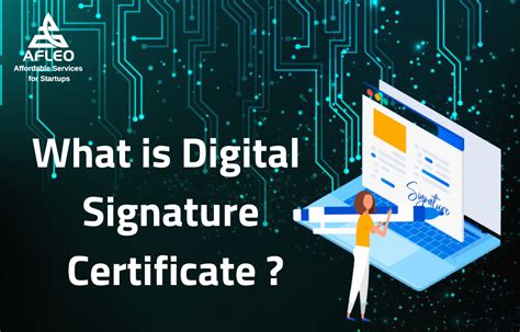 Digital Signature Certificate - What is Digital Signature Certificate?